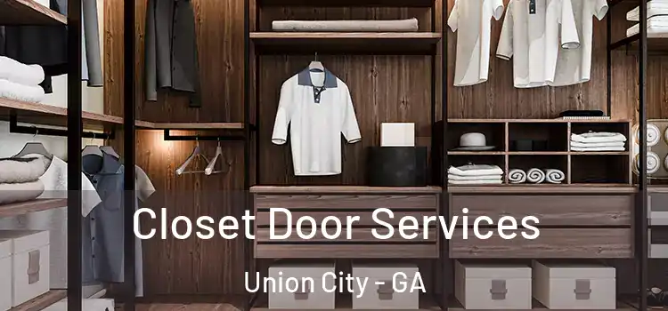Closet Door Services Union City - GA