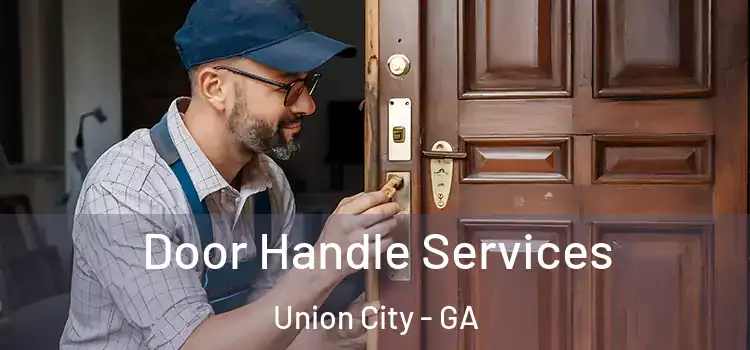 Door Handle Services Union City - GA