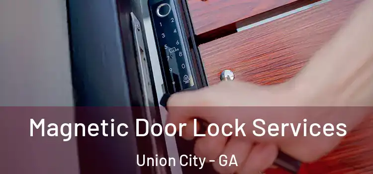 Magnetic Door Lock Services Union City - GA